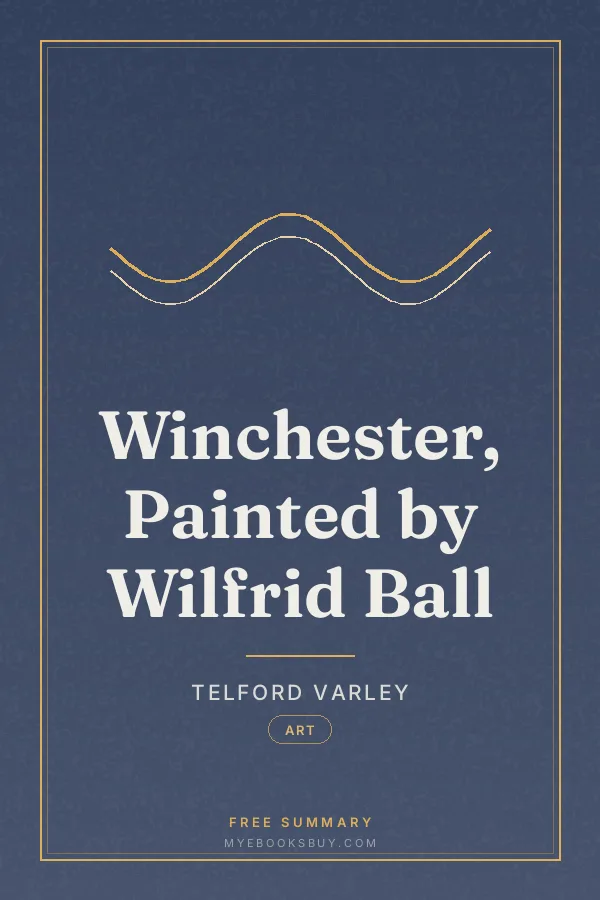 Cover of Winchester, Painted by Wilfrid Ball