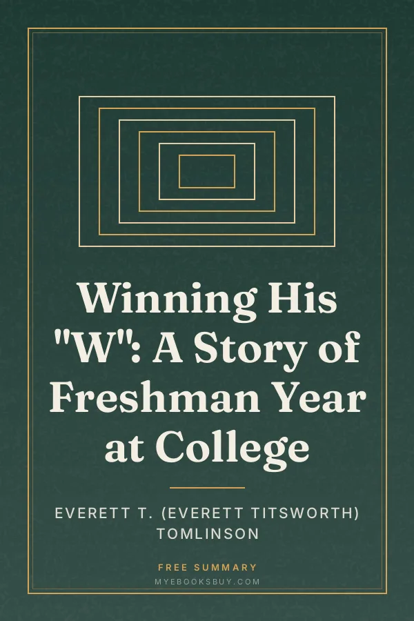 Cover of Winning His "W": A Story of Freshman Year at College