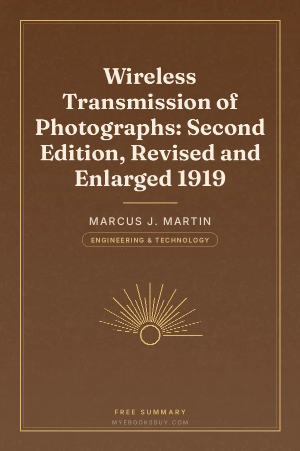 Cover of Wireless Transmission of Photographs: Second Edition, Revised and Enlarged 1919