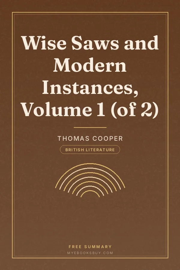 Cover of Wise Saws and Modern Instances, Volume 1 (of 2)