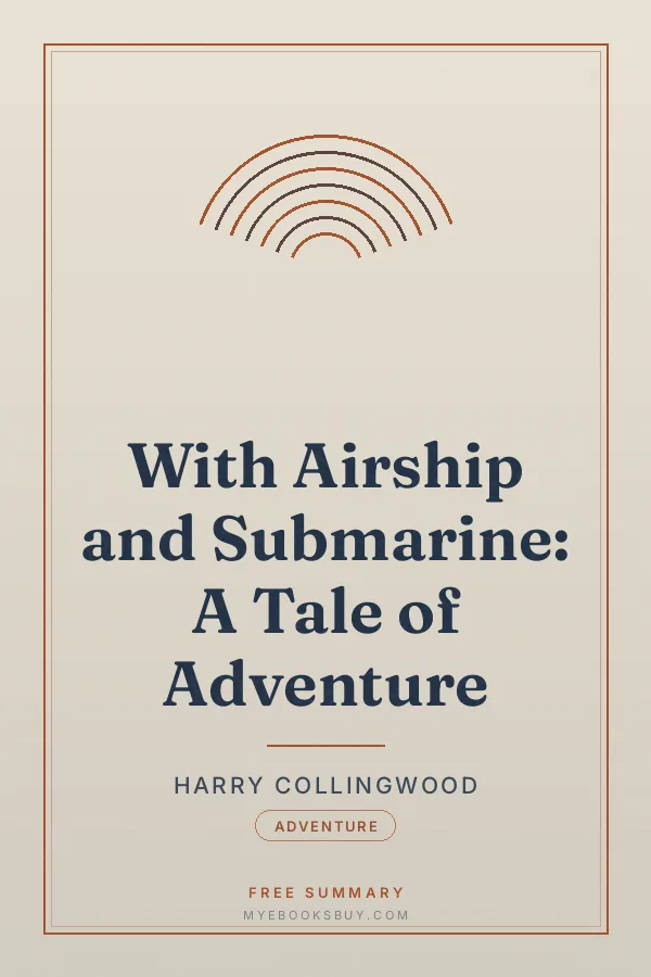 Cover of With Airship and Submarine: A Tale of Adventure