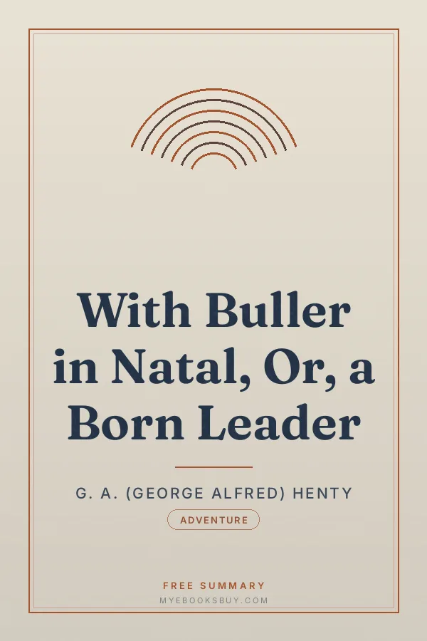 Cover of With Buller in Natal, Or, a Born Leader
