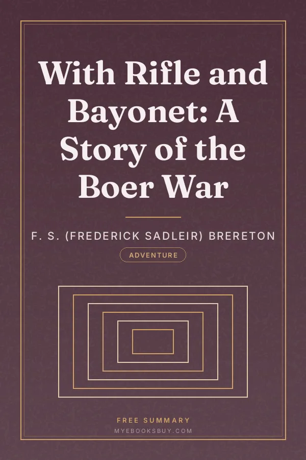 Cover of With Rifle and Bayonet: A Story of the Boer War