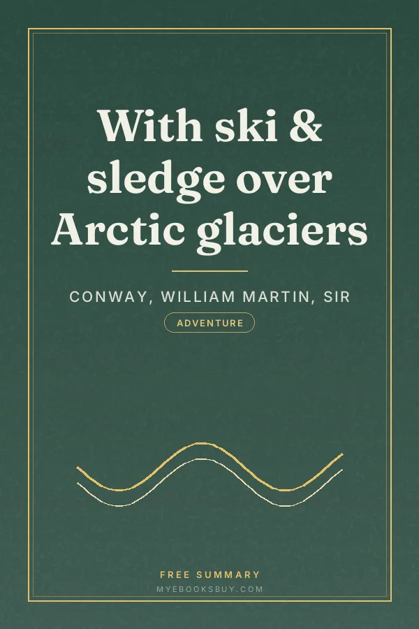Cover of With ski & sledge over Arctic glaciers