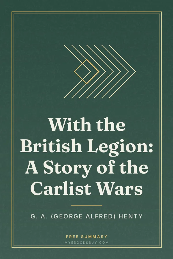 Cover of With the British Legion: A Story of the Carlist Wars