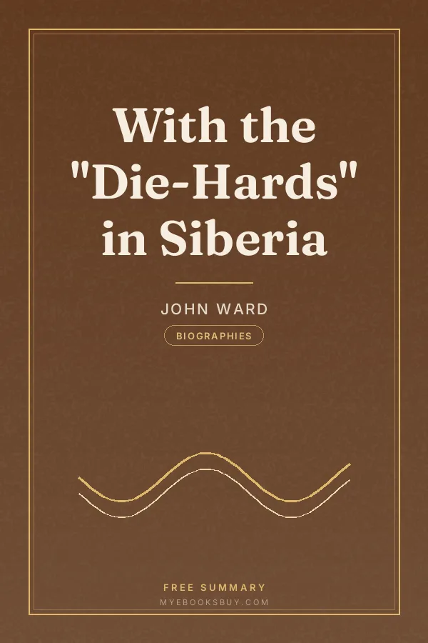 Cover of With the "Die-Hards" in Siberia