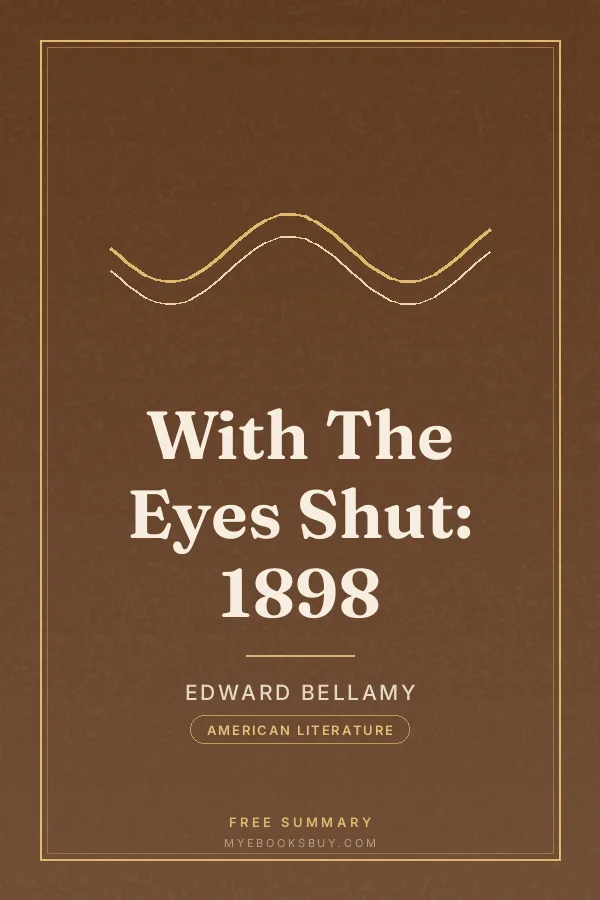 Cover of With The Eyes Shut: 1898