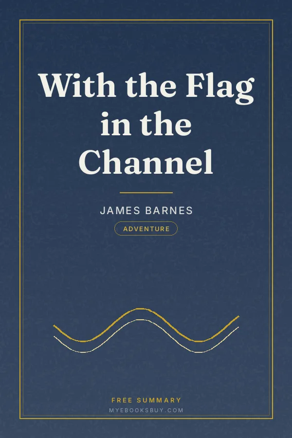 Cover of With the Flag in the Channel