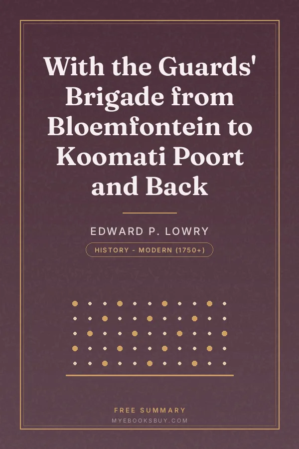 Cover of With the Guards' Brigade from Bloemfontein to Koomati Poort and Back
