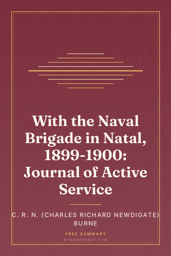 Cover of With the Naval Brigade in Natal, 1899-1900: Journal of Active Service