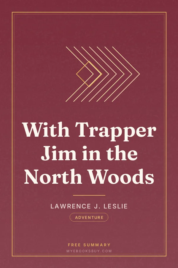 Cover of With Trapper Jim in the North Woods