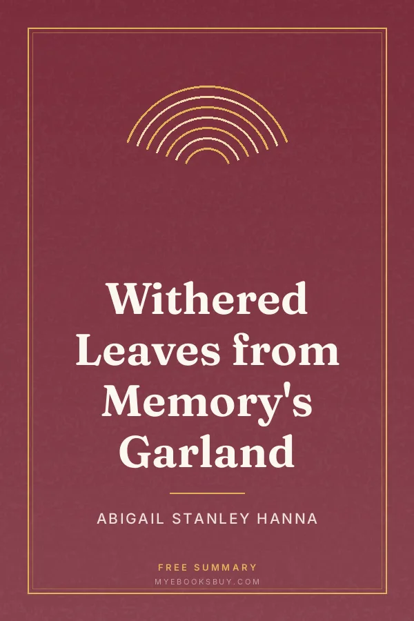 Cover of Withered Leaves from Memory's Garland