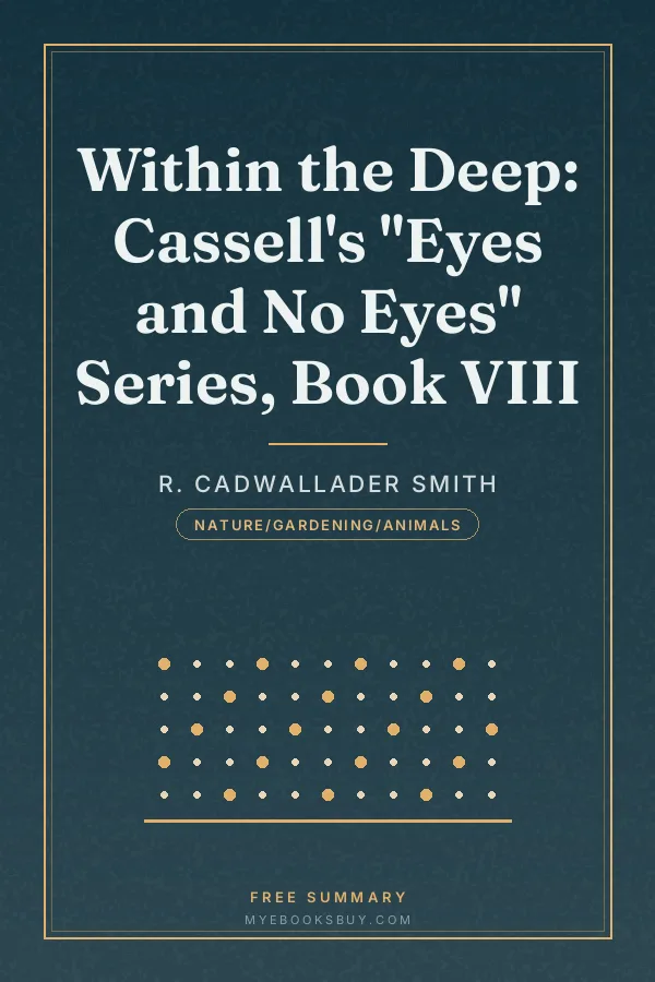 Cover of Within the Deep: Cassell's "Eyes and No Eyes" Series, Book VIII