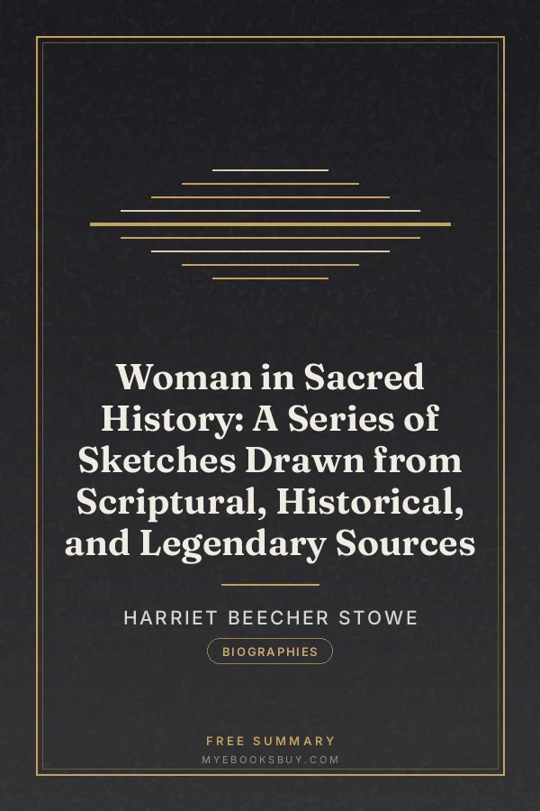 Cover of Woman in Sacred History: A Series of Sketches Drawn from Scriptural, Historical, and Legendary Sources