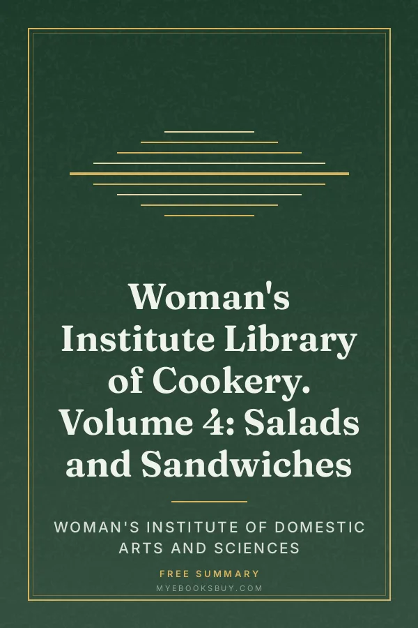 Cover of Woman's Institute Library of Cookery. Volume 4: Salads and Sandwiches