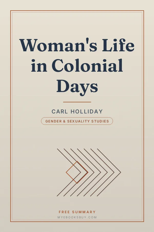 Cover of Woman's Life in Colonial Days