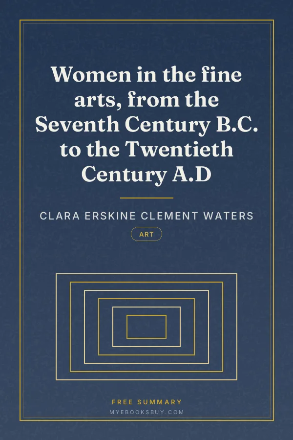 Cover of Women in the fine arts, from the Seventh Century B.C. to the Twentieth Century A.D