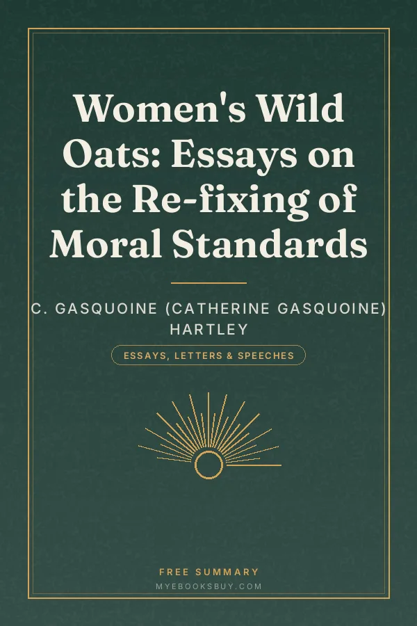 Cover of Women's Wild Oats: Essays on the Re-fixing of Moral Standards