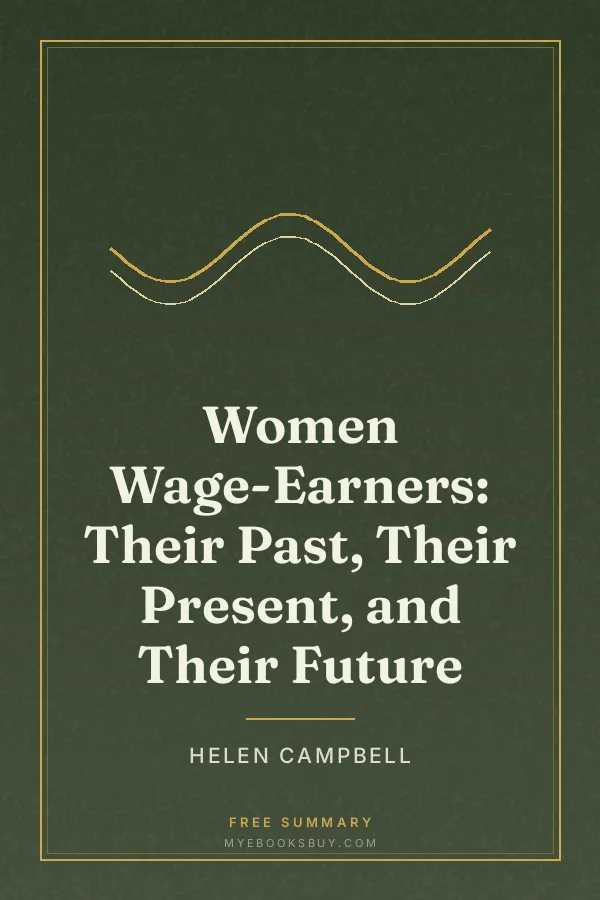 Cover of Women Wage-Earners: Their Past, Their Present, and Their Future