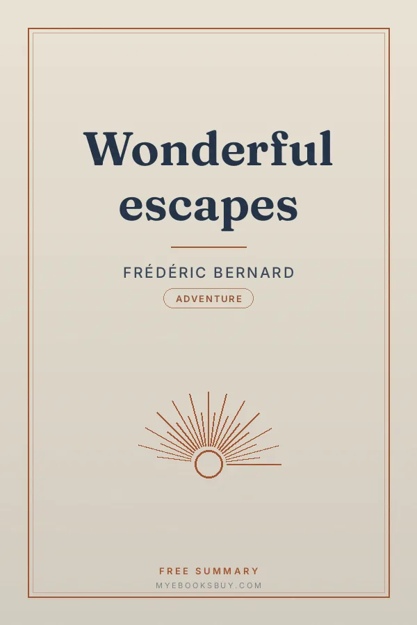 Cover of Wonderful escapes