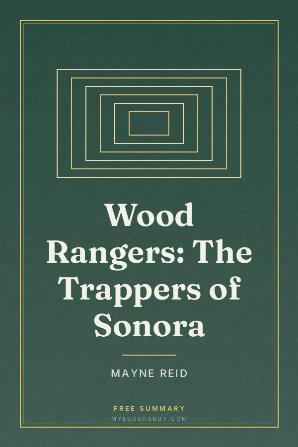 Cover of Wood Rangers: The Trappers of Sonora