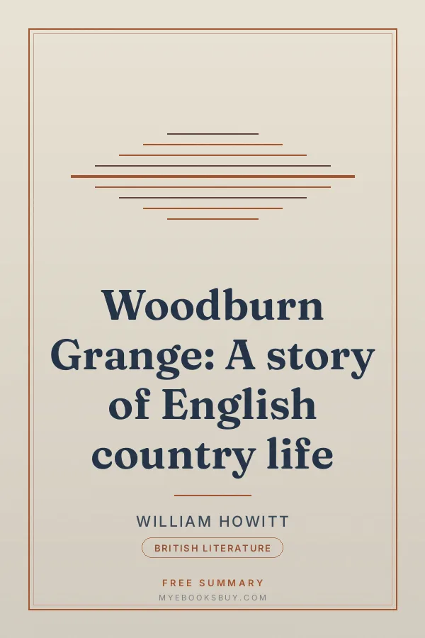 Cover of Woodburn Grange: A story of English country life