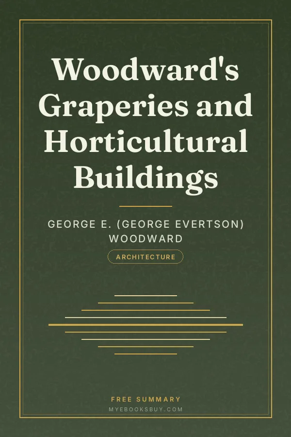 Cover of Woodward's Graperies and Horticultural Buildings