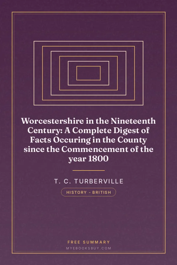 Cover of Worcestershire in the Nineteenth Century: A Complete Digest of Facts Occuring in the County since the Commencement of the year 1800