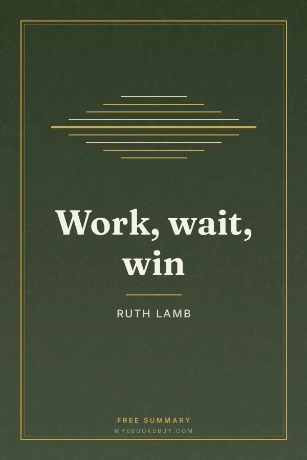 Cover of Work, wait, win