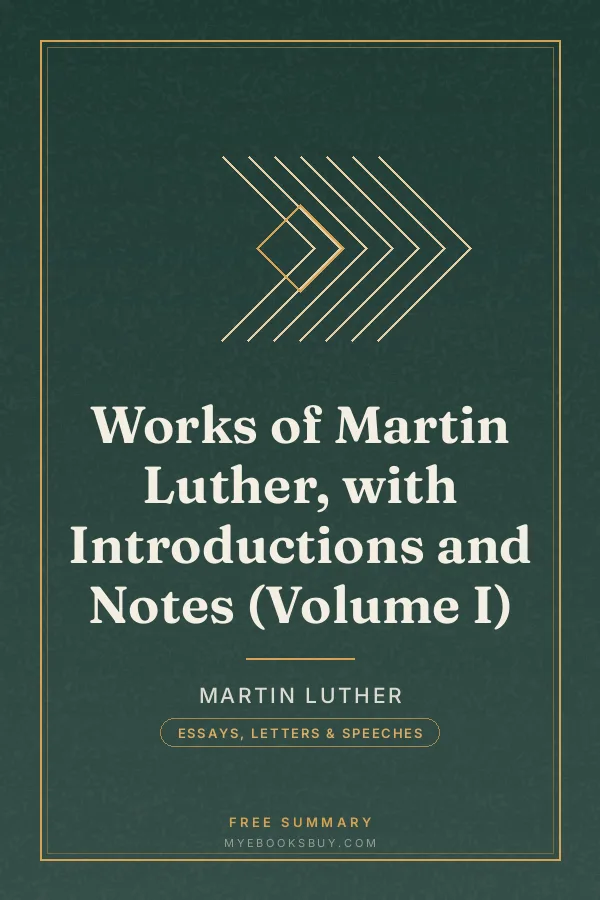 Cover of Works of Martin Luther, with Introductions and Notes (Volume I)