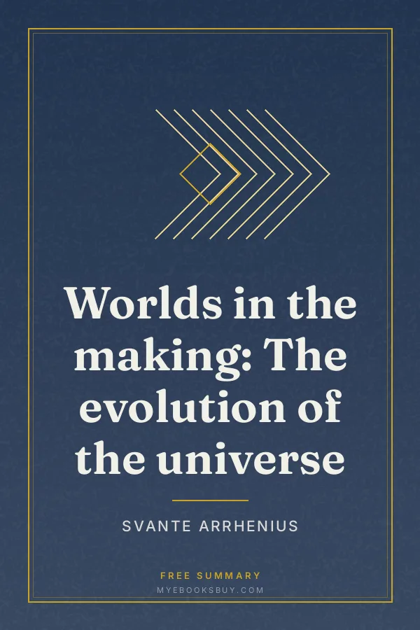 Cover of Worlds in the making: The evolution of the universe