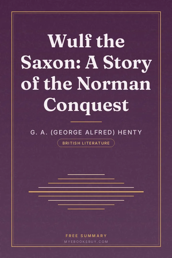 Cover of Wulf the Saxon: A Story of the Norman Conquest