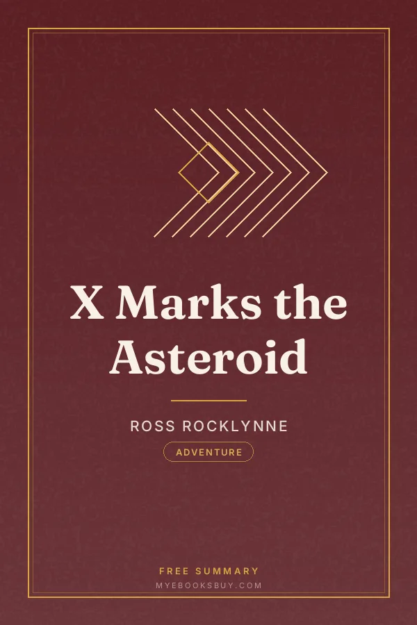 Cover of X Marks the Asteroid