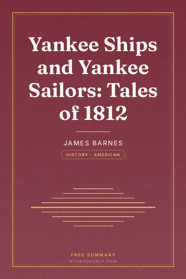 Cover of Yankee Ships and Yankee Sailors: Tales of 1812