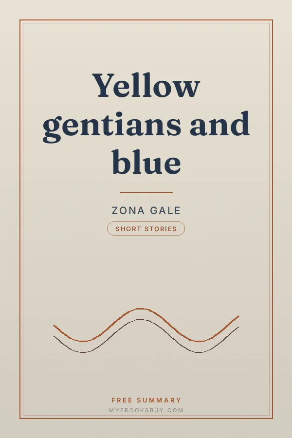 Cover of Yellow gentians and blue