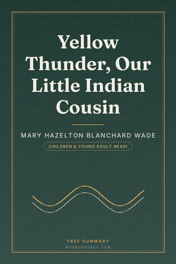 Cover of Yellow Thunder, Our Little Indian Cousin