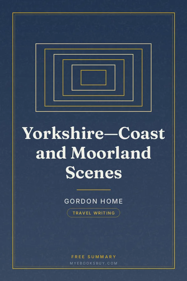 Cover of Yorkshire—Coast and Moorland Scenes