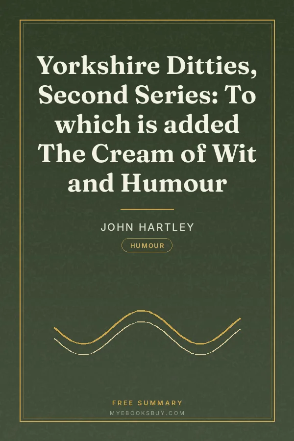 Cover of Yorkshire Ditties, Second Series: To which is added The Cream of Wit and Humour