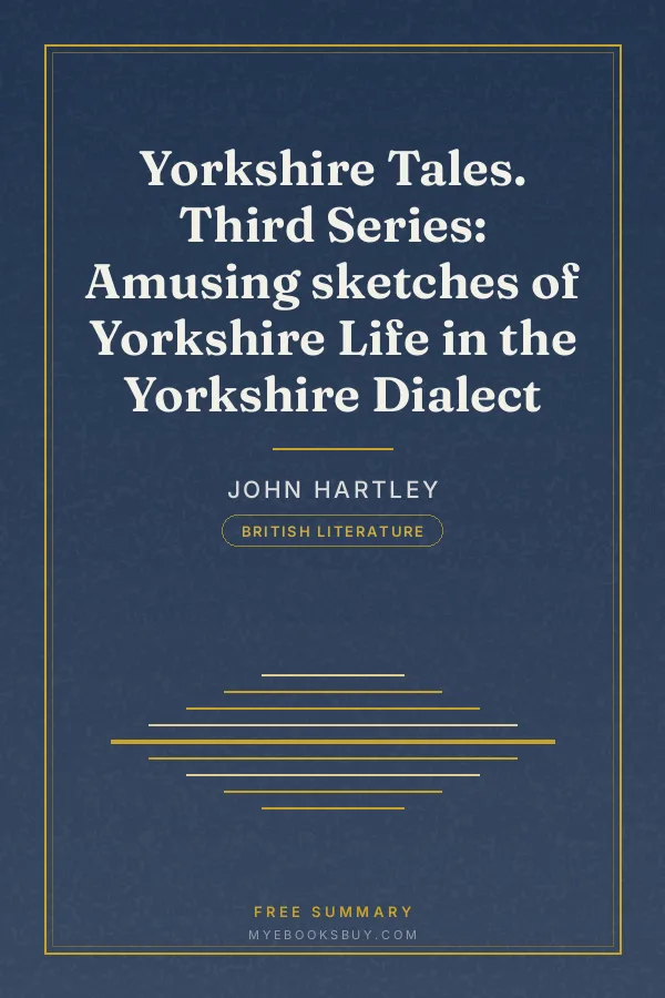 Cover of Yorkshire Tales. Third Series: Amusing sketches of Yorkshire Life in the Yorkshire Dialect
