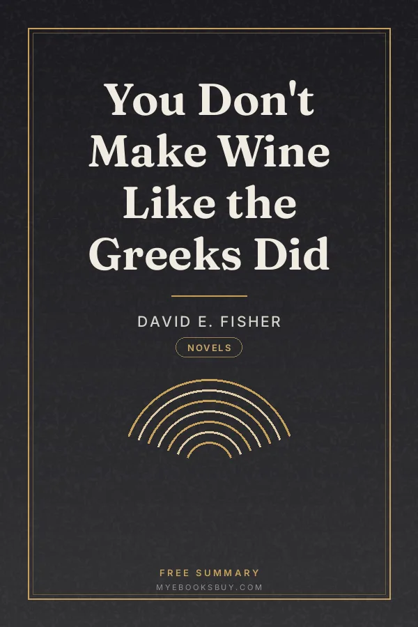 Cover of You Don't Make Wine Like the Greeks Did