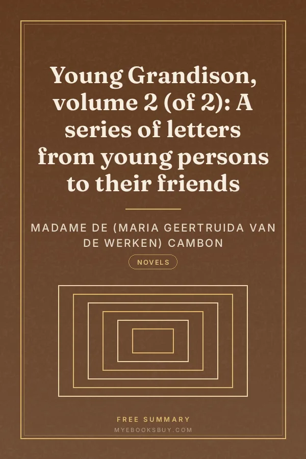 Cover of Young Grandison, volume 2 (of 2): A series of letters from young persons to their friends