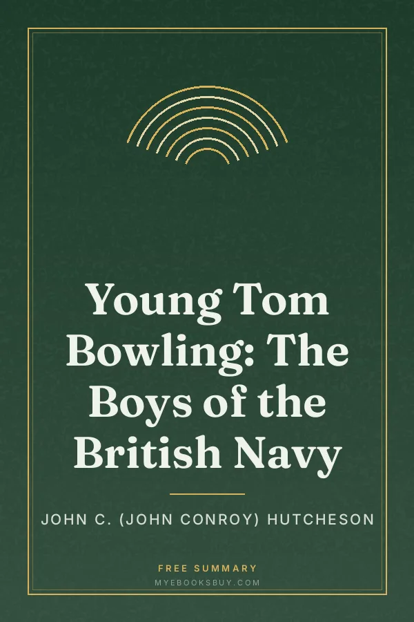 Cover of Young Tom Bowling: The Boys of the British Navy