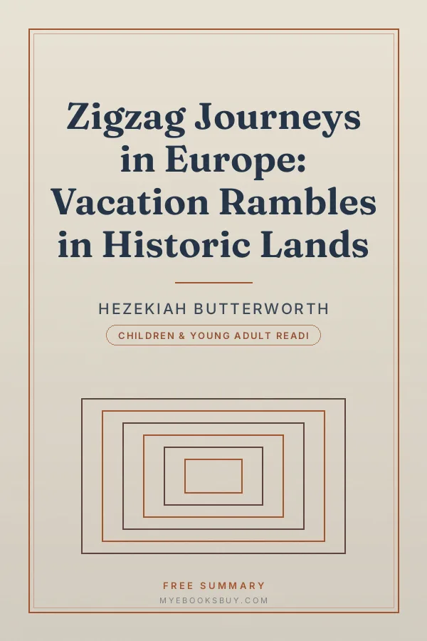 Cover of Zigzag Journeys in Europe: Vacation Rambles in Historic Lands