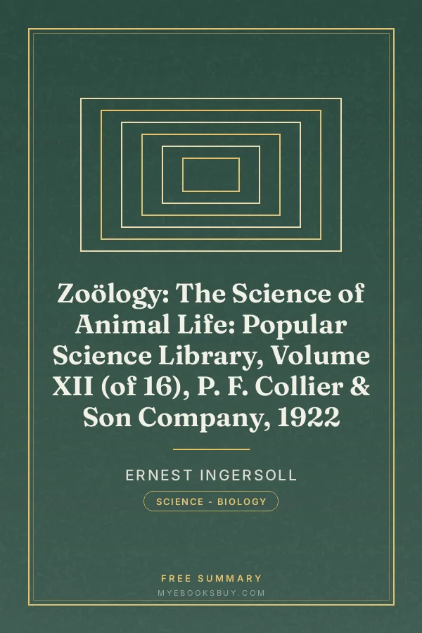 Cover of Zoölogy: The Science of Animal Life: Popular Science Library, Volume XII (of 16), P. F. Collier & Son Company, 1922